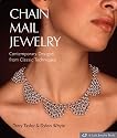 Chain Mail Jewelry: Contemporary Designs from Classic Techniques