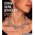 Chain Mail Jewelry: Contemporary Designs from Classic Techniques