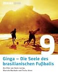 Produkt-Bild: Ginga - Die Seele des brasilianischen Fu&szlig;balls (11 Freunde Edition)