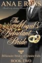 The Mogul's Reluctant Bride - Book Two (Billionaire Brides of Granite Falls)