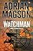The Watchman (A Marc Portman Thriller, 1)