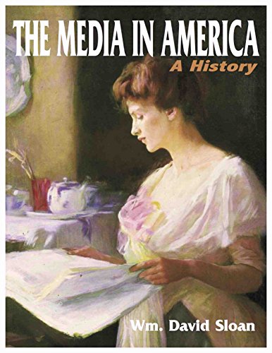 The Media in America: A History