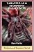 Books : Tarantulas And Scorpions in Captivity (Professional Breeders) (Professional Breeders)