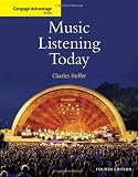 Cengage Advantage Books: Music Listening Today (with 2-CD Set)
