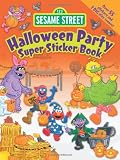 Sesame Street Halloween Party Super Sticker Book (Sesame Street Stickers) (English and English Edition)
