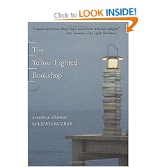 The Yellow-Lighted Bookshop (a Memoir, a History)