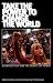 Book Take the Power to Change the World: globalisation and the debate on power