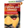 Culture and Identity: The History, Theory, and Practice of Psychological Anthropology by  Charles Lindholm