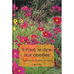 Il faut le dire aux abeilles