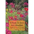Il faut le dire aux abeilles