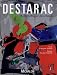 Destarac : L'esthetique du chaos
