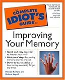 The Complete Idiots Guide to Improving Your Memory