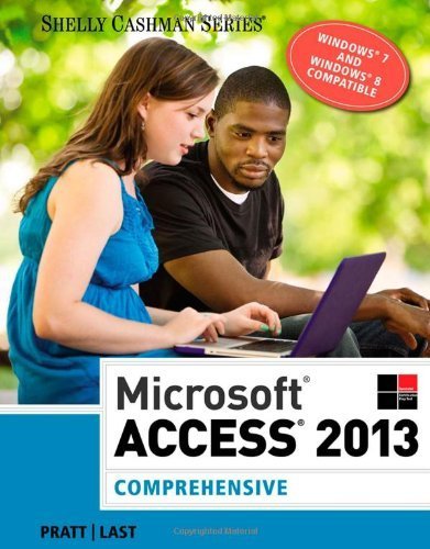 Microsoft Access 2013: Complete (Shelly Cashman Series) by Pratt, Philip J., Last, Mary Z. (2013) Paperback
