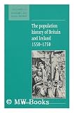 The population history of Britain and Ireland, 1500-1750 / prepared for the Economic History Society by R.A. Houston