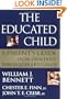 The Educated Child: A Parents Guide From Preschool Through Eighth Grade