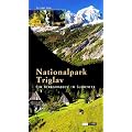 Nationalpark Triglav: Ein Bergparadies in Slowenien