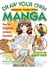 Books : Draw Your Own Manga: Honing Your Style: 3: Honing Your Style: 3