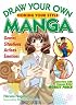 Draw Your Own Manga: Honing Your Style