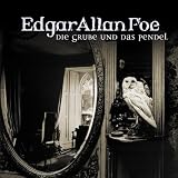Edgar Allan Poe - H&ouml;rspiel: Edgar Allan Poe - Folge 1: Die Grube und das Pendel -  H&ouml;rspiel - Edgar Allan Poe