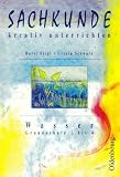 Sachkunde kreativ unterrichten: Wasser: Grundschule 2 bis 4 - 