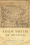Adam Smith in Beijing: Lineages of the 21st Century