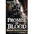 Promise of Blood: Book 1 in the Powder Mage trilogy