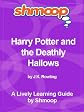 Harry Potter and the Deathly Hallows: Shmoop Study Guide