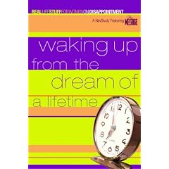 Waking Up from a Dream of a Lifetime: On Disappointment (Real Life Stuff for Women)