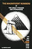 Magnificent Numbers of the Great Pyramid and Stonehenge