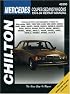 Mercedes-Benz: Coupes/Sedans/Wagons 1974-84 (Chilton's Total Car Care Repair Manual)