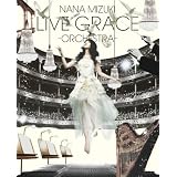 NANA MIZUKI LIVE GRACE -ORCHESTRA- [Blu-ray]