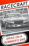 Review Duke Video  / Racecraft - Drag On A Summers Day [1973]