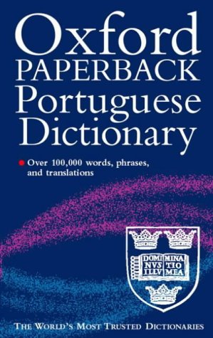 The Oxford Paperback Portuguese Dictionary