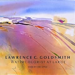 Lawrence C. Goldsmith: A Life in Watercolor