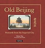 Old Beijing : postcards from the Imperial City