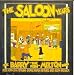 The Saloon Years