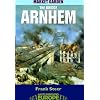 ARNHEM - THE BRIDGE (Battleground Europe Market Garden)