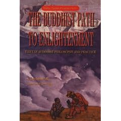 The Buddhist Path to Enlightenment: Tibetan Buddhist Philosophy & Practice