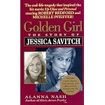 Golden Girl : The Story of Jessica Savitch book cover