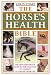 The Horse’s Health Bible