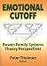 Emotional Cutoff: Bowen Family Systems Theory Perspectices (Haworth Marriage and the Family)