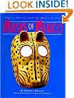 Masks of Mexico: Tigers, Devils, and the Dance of Life