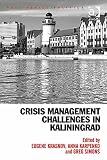 Crisis management challenges in Kaliningrad