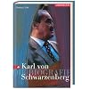 Karl von Schwarzenberg Karl von Schwarzenberg