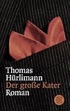 Der gro�e Kater - Thomas H�rlimann