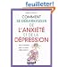 Comment se d�barrasser de l'anxi�t� et de la d�pression