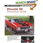 Chevelle SS Restoration Guide, 1964-1972 (Motorbooks Workshop) by Paul Herd