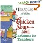Chicken Soup for the Soul: Cartoons for Teachers (Canfield, Jack)