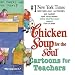 Chicken Soup for the Soul: Cartoons for Teachers (Canfield, Jack)