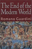 The End of the Modern World